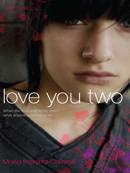 Title details for Love You Two by Maria Pallotta-Chiarolli - Wait list